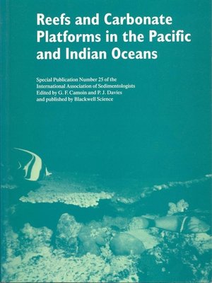 cover image of Reefs and Carbonate Platforms in the Pacific and Indian Oceans (Special Publication 25 of the IAS)